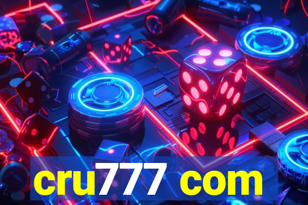 cru777 com